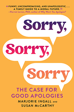 The BNH Book Review: “Sorry, Sorry, Sorry: The Case for Good Apologies” 
