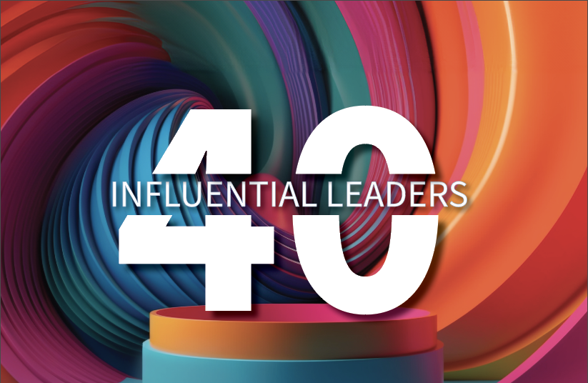 40 Influential Leaders