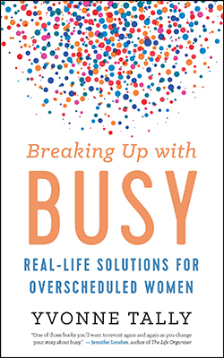 BNH Book Review: Breaking Up with Busy 