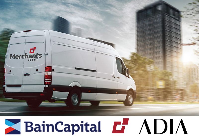 Bain Capital and ADIA Acquires Merchants Fleet