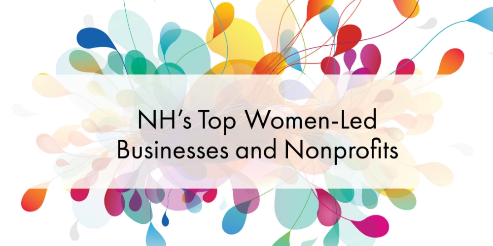NH’s Top Women-Led Businesses and Nonprofits