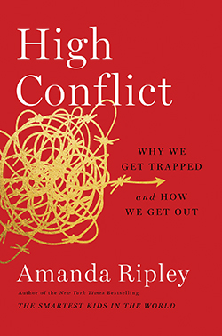 High Conflict: Why We Get Trapped 
